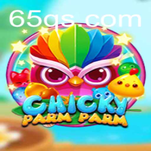 Exploring the Dynamic World of ChickyParmParm