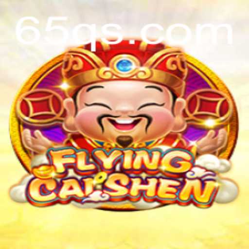FlyingCaiShen: The Thrilling Virtual Adventure of Prosperity
