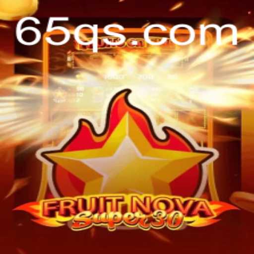 Exploring FruitrNovaSupe30: A Dive into the World of Strategy and Fun
