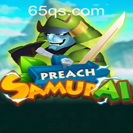 Unveiling the World of PreachSamurai: A Dynamic Fusion of Strategy and Adventure